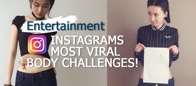Instagrams MOST viral body challenges! - Belly, Inc.